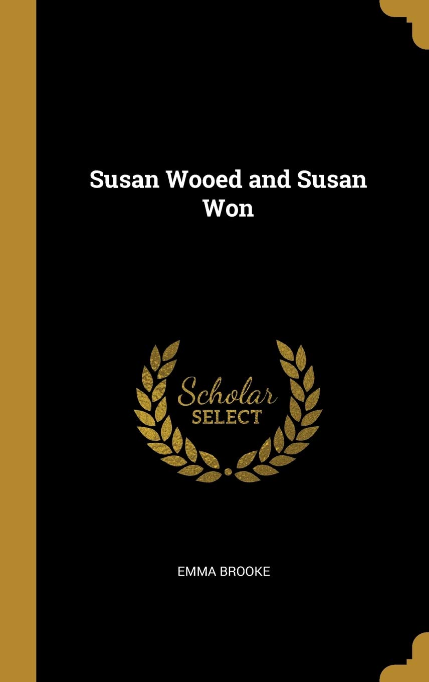 Susan Wooed and Susan Won