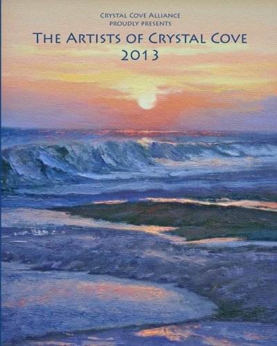 The Artists of Crystal Cove 2013