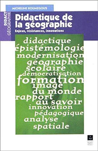 voir fiche du jeu Didactique de la géographie. Enjeux, résistances, innovations 1968-1998