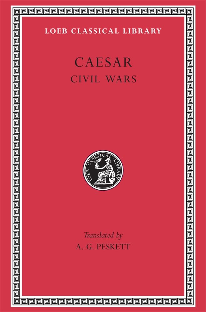 Buy Civil Wars L039 V 2 (Trans. Edwards) (Latin) (Loeb Classical Library) β BookShops.in