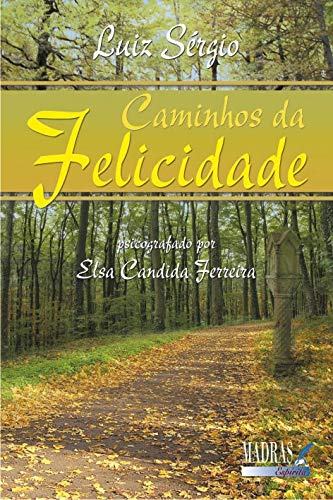 Caminhos da Felicidade