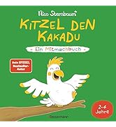 Kitzel den Kakadu - Ein Mitmachbuch zum Schütteln, Schaukeln, Pusten, Klopfen und sehen, was dann...