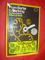 From Barter to Banking: The Story of Money B000GS7UAY Book Cover