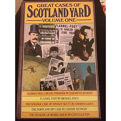 Great Cases of Scotland Yard Volume One
