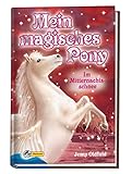 zauberponys magische rettung  Mein magisches Pony - Im Mitternachtsschnee