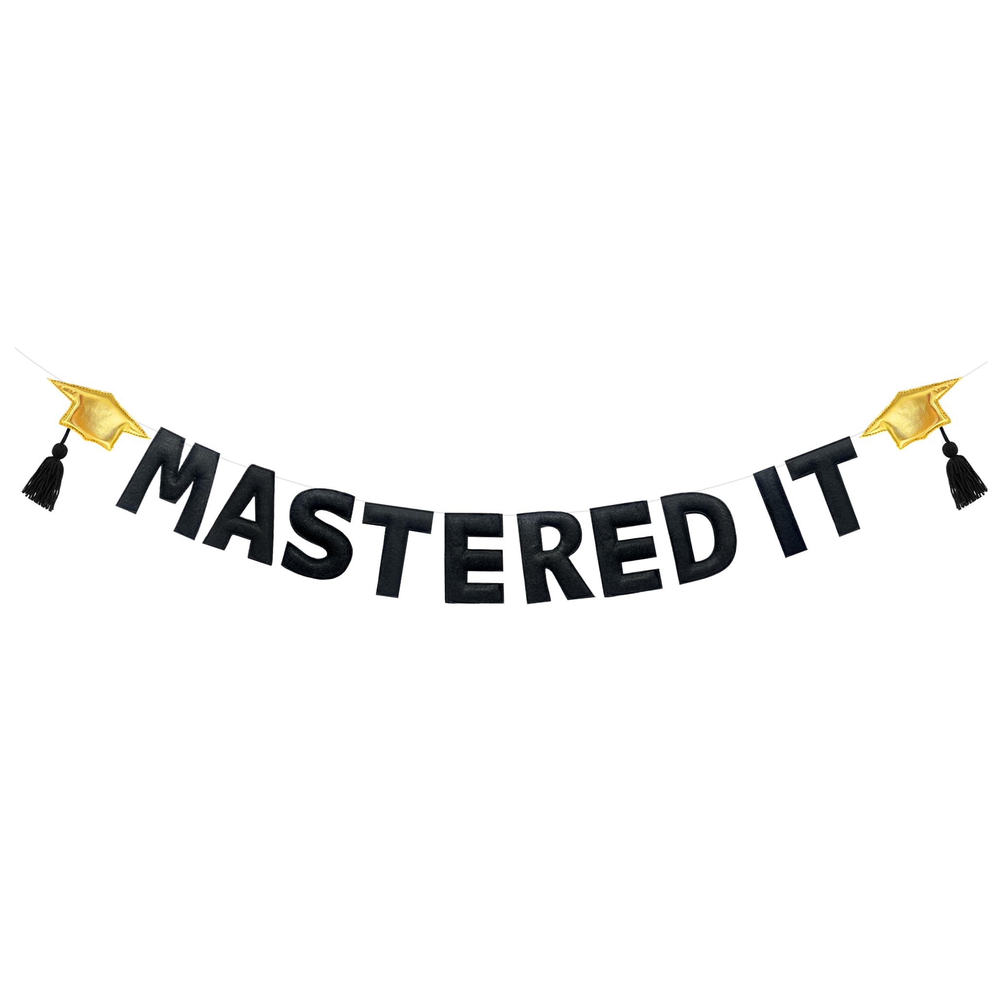 Gold and Black Graduation Decorations Pre-Strung Handmade Felt Mastered It Sign Congratulations Grad Banner for Class of 2025 Graduation Celebrate