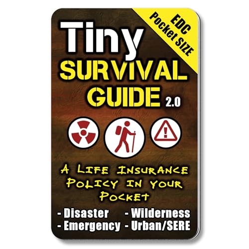Tiny Survival Guide: A Life Insurance Policy in Your Pocket - The Ultimate ââ‚¬Å“Survive...