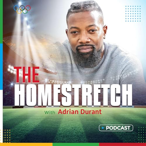 The Homestretch w/Adrian Durant #32 &ndash; Former Barack Obama Advisor & International Speaker Anton Gunn