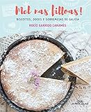  Mel nas filloas! Biscoitos, doces e sobremesas de Galicia: 13 (Cociña)