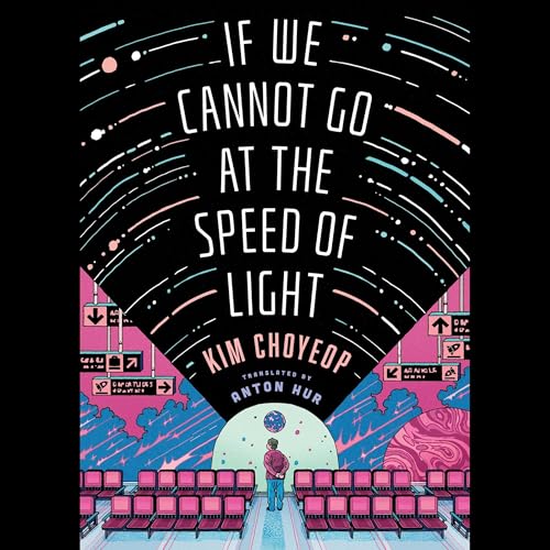 Page de couverture de If We Cannot Go at the Speed of Light