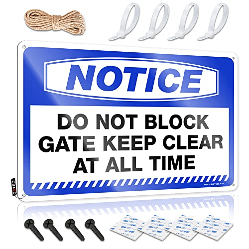 Letrero de estaño divertido con texto en inglés 'Notice Do Not Block Gate Keep Clear At All Time' (30 x 40 cm)