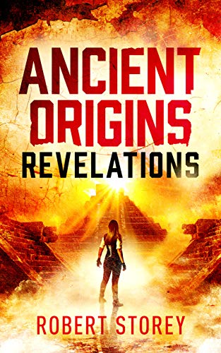 Ancient Origins: Revelations: An action-adventure novel set after an asteroid strike on Earth Ancient Origins: Revelations: An action-adventure novel set after an asteroid strike on Earth