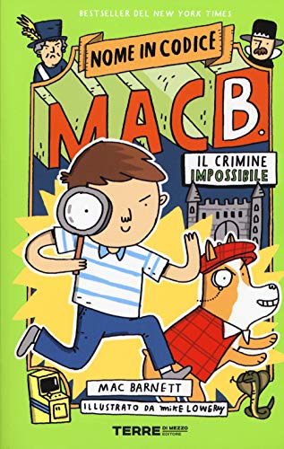 9788861896062 Il crimine impossibile. Nome in codice Mac B.. Ediz. a colori