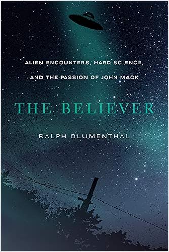 The Believer: Alien Encounters, Hard Science, and the Passion of John Mack book cover