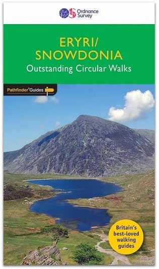โ Snowdonia Pathfinder Walking Guide | Ordnance Survey | Pathfinder 10 | 28 Outstanding Circular Walks | Wales | Nature | Walks | Adventure