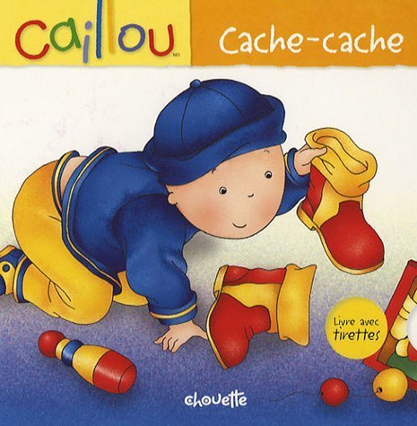 Caillou: Cache-cache: Livre avec tirettes