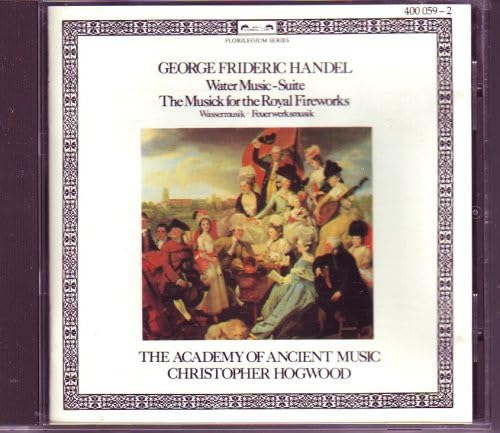 George Frederic Handel, Christopher Hogwood, The Academy of Ancient ...