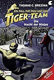 Ein Fall für dich und das Tiger-Team, Band 24: Die Nacht der Ninjas