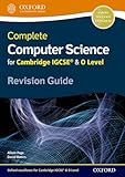Complete Computer Science for Cambridge IGCSERG & O Level Revision Guide (CIE IGCSE Complete Series)