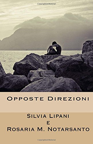 Opposte direzioni Opposte direzioni