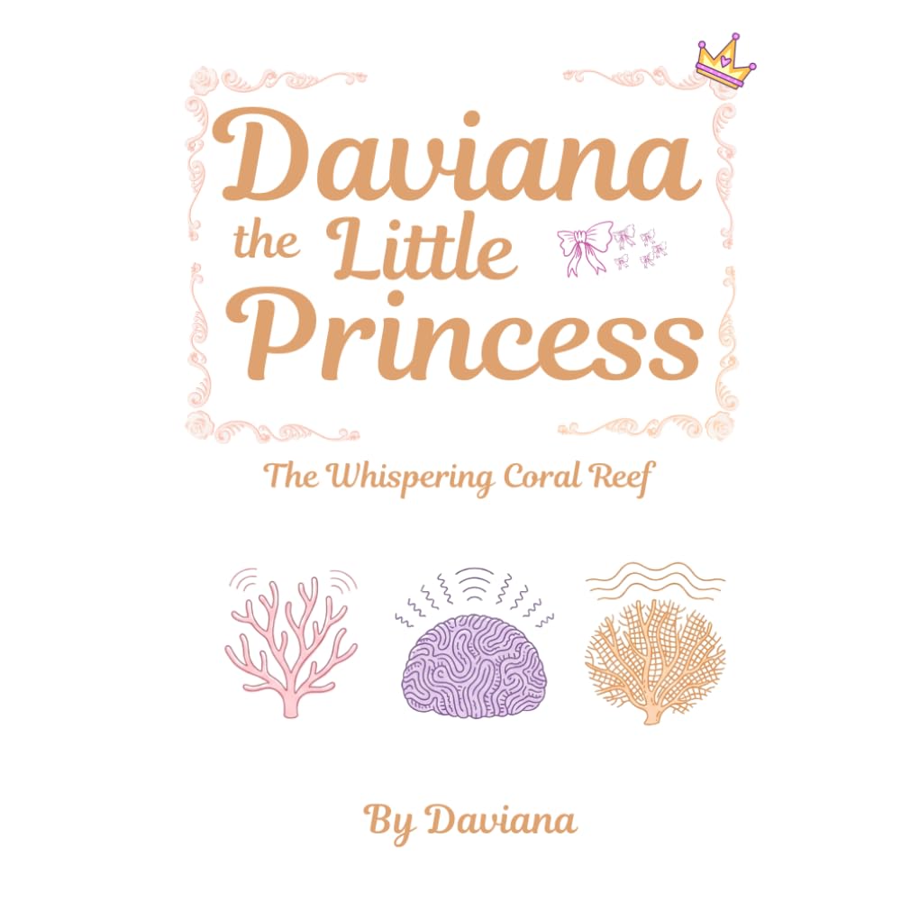 Daviana the Mermaid Princess: The Whispering Coral Reef: 4