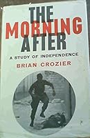 The Morning After: A Study Of Independence B0000CLWEU Book Cover