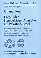 Corpus Der Stempelsiegel-Amulette Aus Palastina/Israel: Von Den Anfangen Bis Zur Perserzeit Katalog Band II: Von Bahan Bis Tel Eton 3727816554 Book Cover