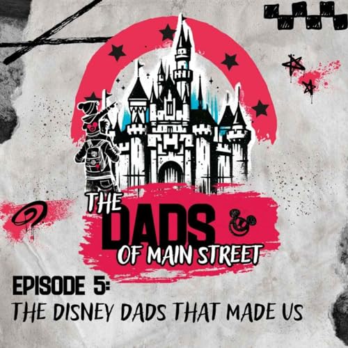 『The Disney Dads That Made Us』のカバーアート