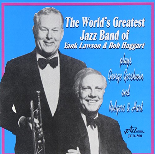 World's Greatest Jazz Band of Yank Lawson and Bob Haggart