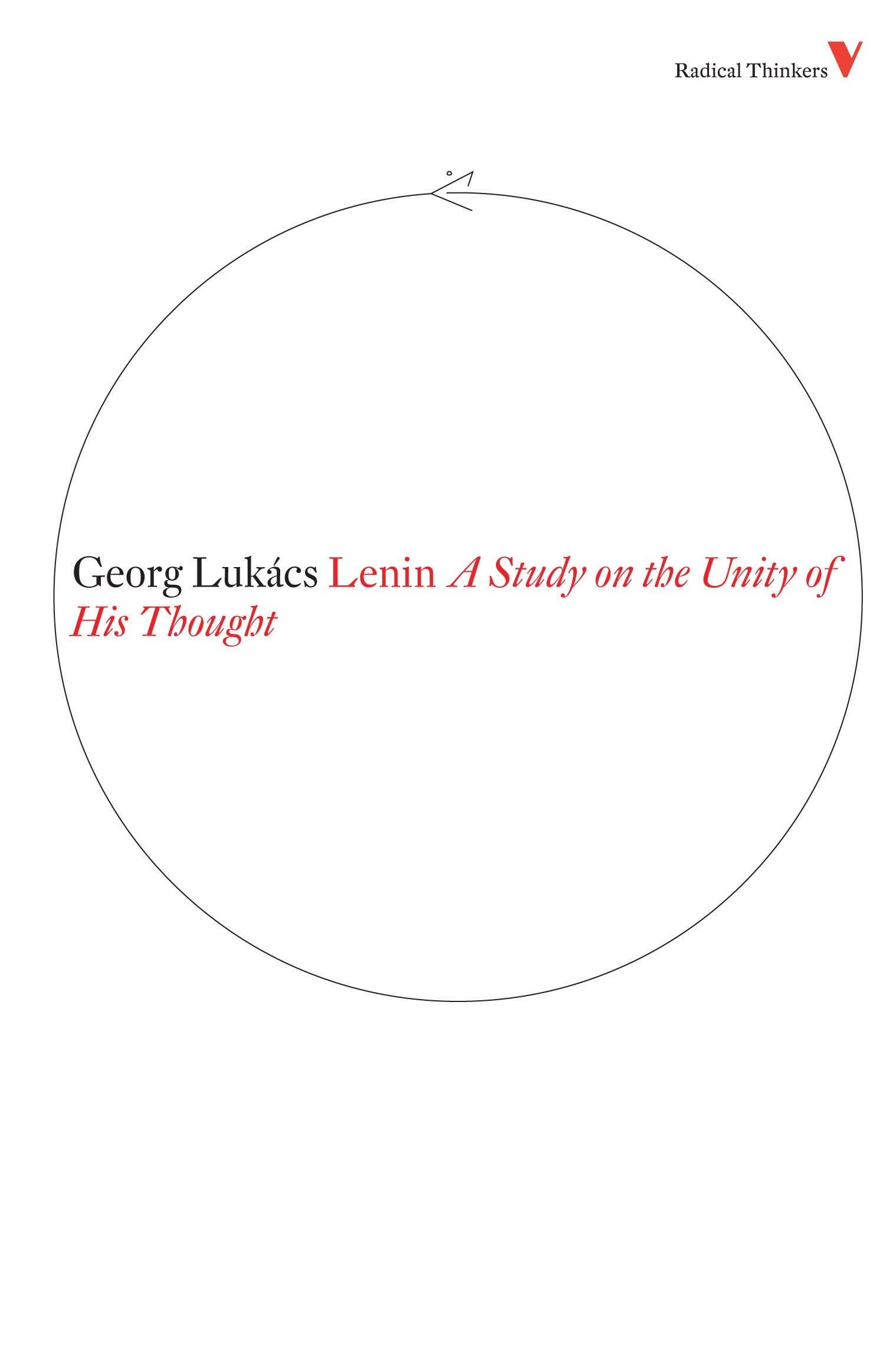 Lenin: A Study on the Unity of His Thought: Series 4 (Radical Thinkers Set 04)