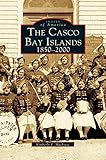 Casco Bay Islands: 1850-2000