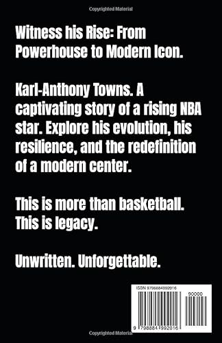 Karl-Anthony Towns: The Ascendant Star: Beyond the Stats: The Inspirational Journey of an NBA All-St