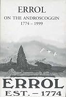ERROL on the Androscoggin 1774 - 1999 B000B74102 Book Cover