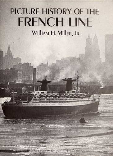 Picture History of the French Line (Dover Maritime)