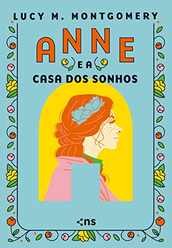 Anne e a casa dos sonhos: Edição luxo + fitilho