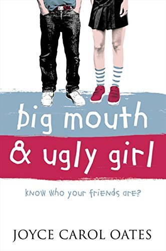 Big Mouth and Ugly Girl Paperback May 6, 2003