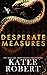 Desperate Measures (Wicked Villains)