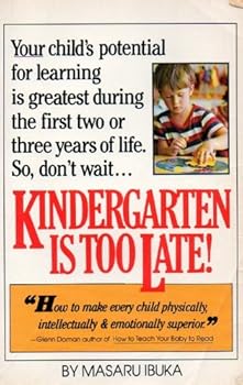 Hardcover Kindergarten is Too Late! Book