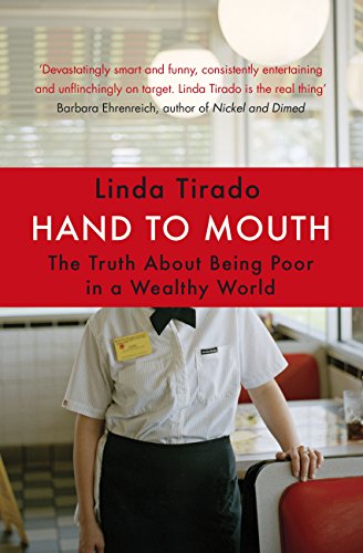 Télécharger Hand to Mouth: The Truth About Being Poor in a Wealthy World (English Edition) Livre PDF Gratuit