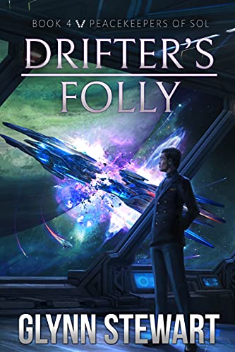 Drifter s Folly (Peacekeepers of Sol Book 4)