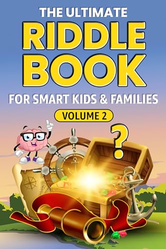 The Ultimate Riddle Book For Smart Kids & Families (Volume 2)