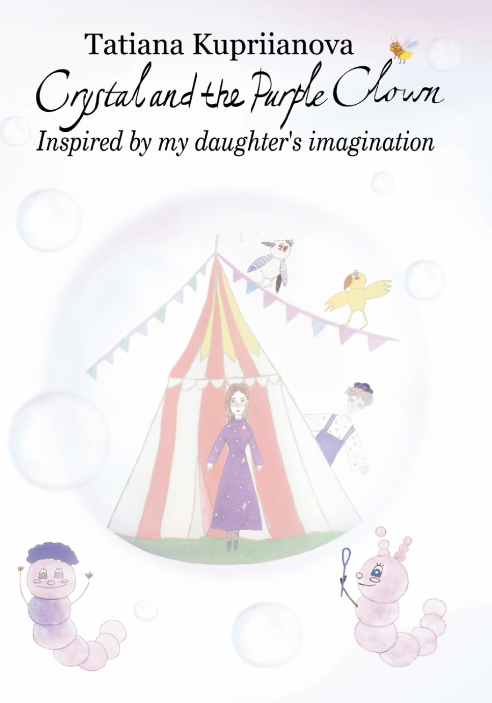 Crystal and the Purple Clown: Inspired by my daughter's imagination