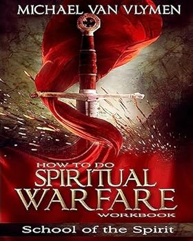 Paperback How To Do Spiritual Warfare Workbook: 6 Week Study Book