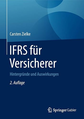 IFRS für Versicherer: Hintergründe und Auswirkungen