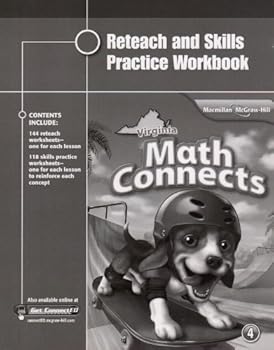 Unknown Binding Virgina Math Connects: Reteach and Skills Practice Workbook (Grade 4) Book