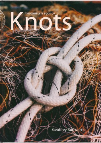 The Complete Book of Knots by Geoffrey Budworth (1999-05-03)      Hardcover