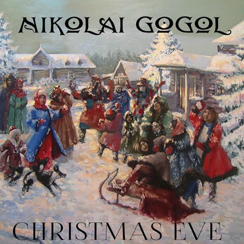 Christmas Eve by Nikolai Gogol episode artwork