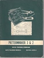 PATTERNMAKER 3 & 2 Rate Training Manual NAVTRA 10578-C B002PSEG9Q Book Cover