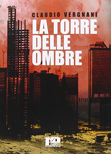 La torre delle ombre La torre delle ombre