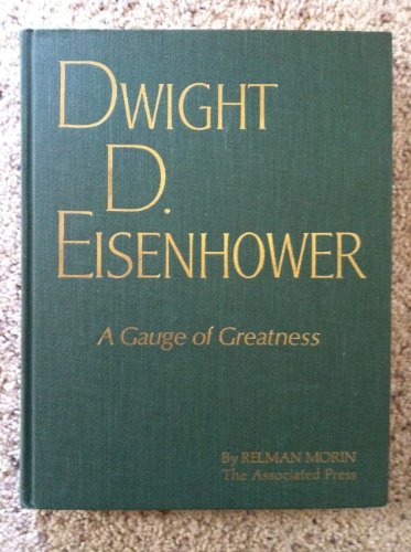 Dwight D. Eisenhower (A Gauge of Greatness) B002KE1K7Q Book Cover
